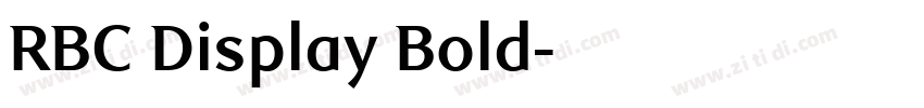 RBC Display Bold字体转换 RBC Display Bold字体转换